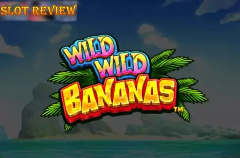 Wild Wild Bananas Slot Review